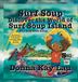 Surf Soup Discover the World of Surf Soup Island: The Ultimate Collector's Guide to the Stories, Characters, Magic, and TV of Surf Soup