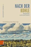 Nach der Kohle: Naturgeschichten aus dem neuen Emschertal: Band 076