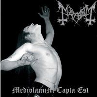 Mayhem Mediolanum Capta Est