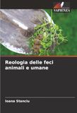 Reologia DE Reologia delle feci animali e umane