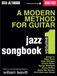 A MODERN METHOD FOR GUITAR - JAZZ SONGBOOK, VOL 1 GUITARE +ENREGISTREMENTS ONLINE