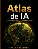 Atlas de IA: Cartografiando la Tierra Digital