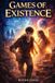 Games of Existence