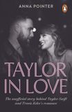 Taylor in Love: The unofficial story behind Taylor Swift and Travis Kelce's romance