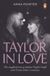 Taylor in Love: The unofficial story behind Taylor Swift and Travis Kelce's romance