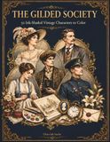 The Gilded Society 52 Ink-Shaded Vintage Characters to Color