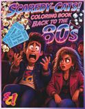 SCAREDY-CATS! COLORING BOOK BACK TO THE EIGHTIES: 8.5"x11" Funny 80s Throwback Coloring Book for Kids Teens and Adults with Bold Easy Scared Faces