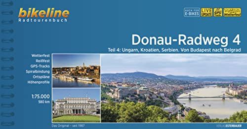 Donau-Radweg Esterbauer Verlag Donau-Radweg 4: Von Budapest nach Belgrad