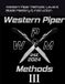 Western Piper Methods: Level III: Blade Mastery & Instruction