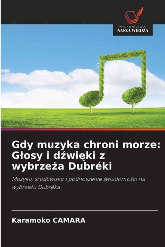 Gdy Wydawnictwo Nasza Wiedza Gdy muzyka chroni morze