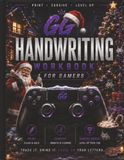 Gaming Handwriting Workbook for Teens: Print & Cursive Practice for Gamers: Trace, Practice & Level Up Your Letters
