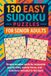 130 Easy Sudoku Puzzles for Seniors