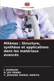 MXènes: Structure, synthèse et applications dans les matériaux avancés