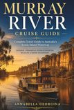 Murray River Cruise Guide