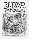 Dubwa Living The Life So You Don’t Have To!