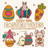 Cozy Girl Easter Vibes: Bold & Easy Coloring Book