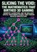 Slicing the Void: The Mathematics That Birthed 3D Gaming: Geometry, Algorithms, and the Brilliant Spatial Partitioning in Early First-Person Shooter Architecture