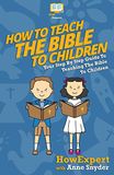 How to Teach The Bible To Children Paperback