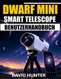 DWARF Bol Dwarf Mini Smart Telescope Benutzerhandbuch