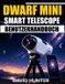 DWARF Bol Dwarf Mini Smart Telescope Benutzerhandbuch