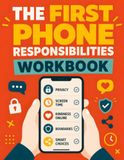 The First Phone Responsibilities Workbook