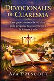DEVOCIONALES Independently Published Devocionales de Cuaresma Paperback