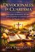 DEVOCIONALES Independently Published Devocionales de Cuaresma Paperback