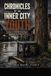 Chronicles of an - Inner - City Youth: The Milk-Crate Basketball Goal: Creating Possibility from What Was Available