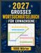 2027 Großes Wortsuchrätselbuch für Erwachsene: 110+ Wortsuchrätsel in Großdruck | 1000 einzigartige Wörter | Perfekt für Erwachsene und Senioren