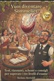 Vuoi Independently Published Vuoi Diventare Sommelier?