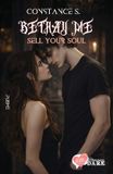 Betray Libri GmbH Betray me. Sell Your Soul Paperback