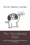 The Accidental Pizza: How a One-Eyed Pup Stole Our Hearts and Our Dinners