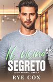 Il vicino segreto