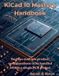KiCad Great Minds KiCad 10 Mastery Handbook