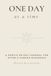 One Day at a Time: A Gentle 90-Day Journal for After a Cancer Diagnosis, Written by a Survivor