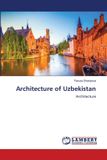 Architecture Lap Lambert Academic Publishing Architecture of Uzbekistan: Architecture Paperback