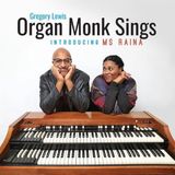 Organ Gregory Lewis - Organ Monk Sings (Introducing Ms. Raina) (CD)
