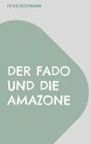 Der Books on Demand GmbH Der Fado und die Amazone