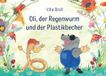 Oli Books on Demand Oli der Regenwurm und der Plastikbecher