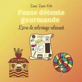 Pause Icecat Pause détente gourmande: Livre de coloriage "fait main" cozy, relaxant, anti-stress pour adulte