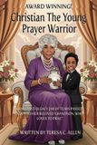 Christian The Young Prayer Warrior