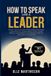How Libri GmbH How to Speak Like a Leader