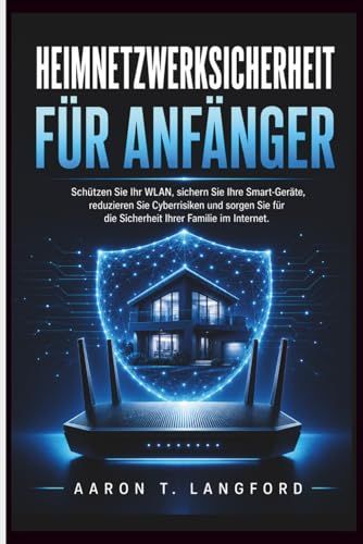 Heimnetzwerksicherheit für Anfänger