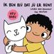 Hey Standaard Uitgeverij Hey baby ik ben blij dat jij er bent