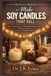 The Proven Method to Make Soy Candles That Sell