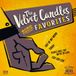 Sonic Rendezvous Velvet Candles - The Velvet Candles Sing Their Favorites (7" Single) (Coloured Vinyl)
