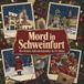 Mord tiptop Mord in Schweinfurt