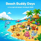 Beach Buddy Days Coloring Book
