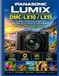 PANASONIC LUMIX DMC-LX10 / LX15: Le guide complet étape par étape pour maîtriser la photographie, Réglages de l'appareil photo, modes de prise de vue, vidéo 4K et techniques créatives