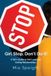 Girl Mia Speight Girl Stop, Don't Do It! Paperback